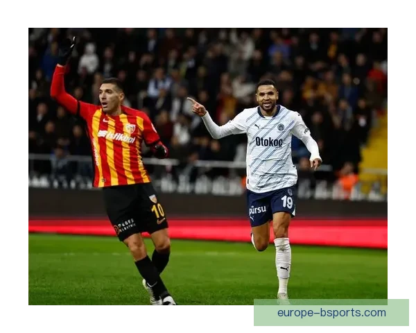 恩内斯里离开西甲正式加盟费内巴切开启新征程